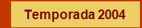 Temporada 2004