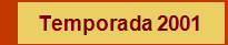 Temporada 2001